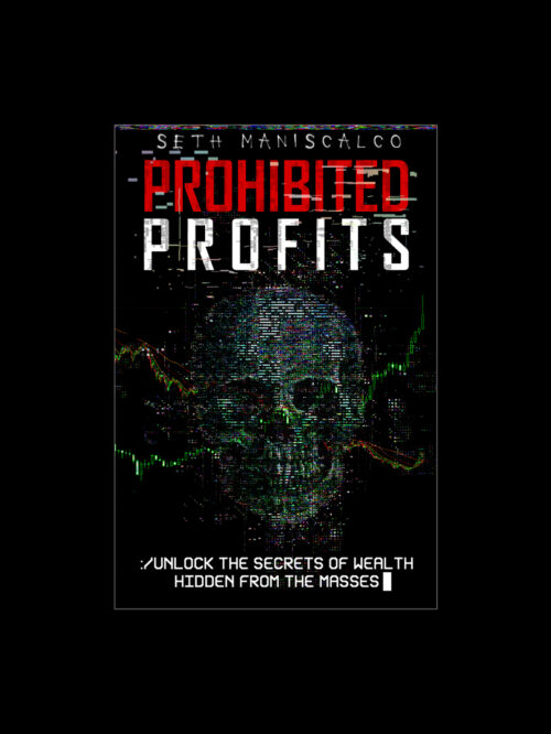 Prohibited Profits by Seth Maniscalco Instagram Content created by Mile62 Media Book Cover Design by Rob Secades