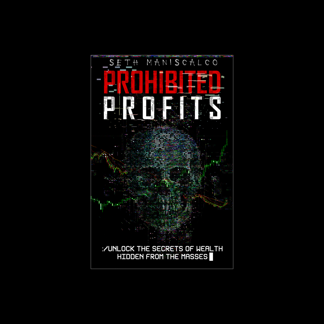 Prohibited Profits by Seth Maniscalco Instagram Content created by Mile62 Media Book Cover Design by Rob Secades